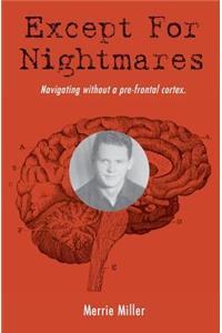 Except for Nightmares