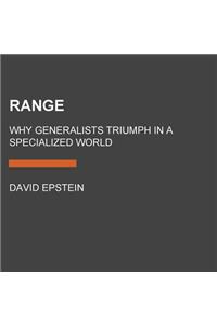 Range: Why Generalists Triumph in a Specialized World