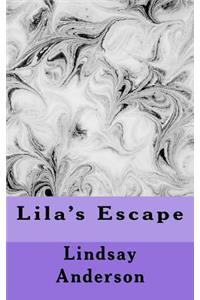 Lila's Escape