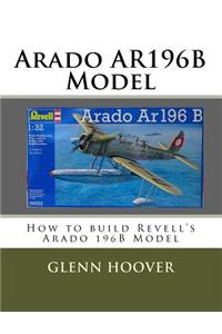 Arado Ar196b Model: How to Build Revell's Arado 196b Model