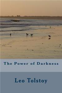 The Power of Darkness