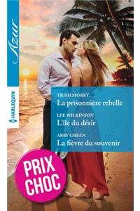 La Prisonniere Rebelle - L'Ile Du Desir - La Fievre Du Souvenir