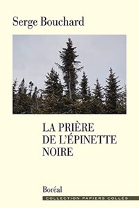 Prière de l'Épinette Noire(la)