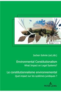 Le Constitutionnalisme Environnemental