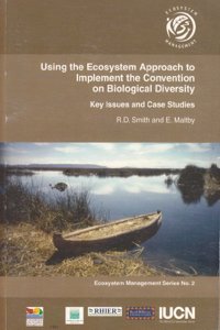 Using the Ecosystem Approach to Implement the Convention on Biological Diversity