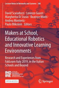 Makers at School, Educational Robotics and Innovative Learning Environments