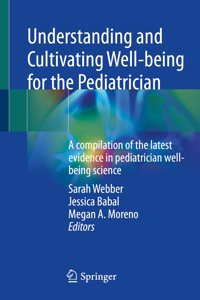 Understanding and Cultivating Well-Being for the Pediatrician