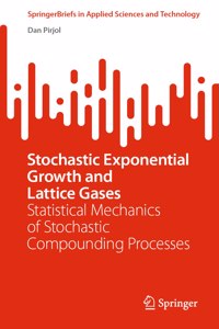 Stochastic Exponential Growth and Lattice Gases