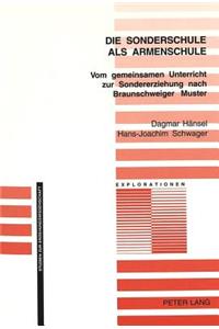 Die Sonderschule ALS Armenschule