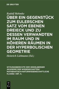 Über Ein Gegenstück Zum Eulerschen Satz Vom Ebenen Dreieck Und Zu Dessen Verwandten Im Raum Und in Höheren Räumen in Der Hyperbolischen Geometrie