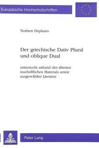 Der Griechische Dativ Plural Und Oblique Dual