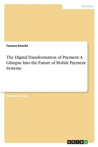 Digital Transformation of Payment