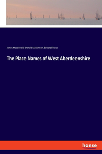 Place Names of West Aberdeenshire