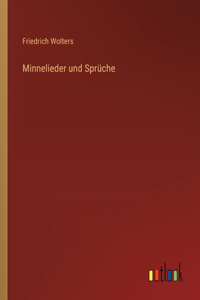 Minnelieder und Sprüche