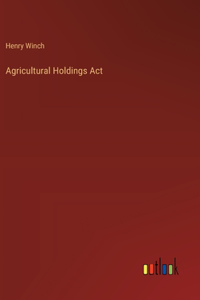 Agricultural Holdings Act