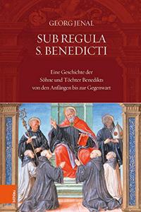Sub Regula S. Benedicti