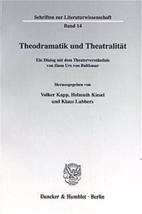 Theodramatik Und Theatralitat