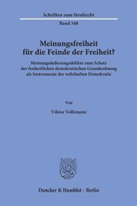 Meinungsfreiheit Fur Die Feinde Der Freiheit?