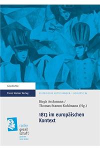 1813 Im Europaischen Kontext