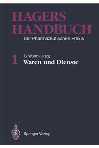 Hagers Handbuch Der Pharmazeutischen Praxis: 1 Band