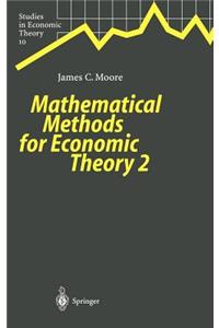 Mathematical Methods for Economic Theory 2