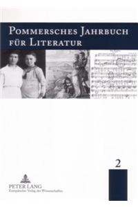 Pommersches Jahrbuch Fuer Literatur 2