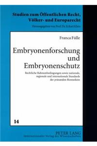 Embryonenforschung Und Embryonenschutz