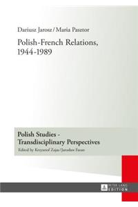 Polish-French Relations, 1944-1989