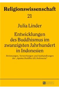 Entwicklungen des Buddhismus im zwanzigsten Jahrhundert in Indonesien