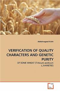 Verification of Quality Characters and Genetic Purity