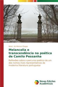 Melancolia e transcendência na poética de Camilo Pessanha