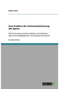 Zum Problem der Instrumentalisierung des Sports