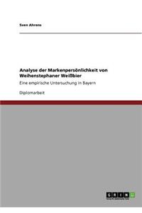 Analyse der Markenpersönlichkeit von Weihenstephaner Weißbier