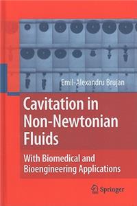 Cavitation in Non-Newtonian Fluids