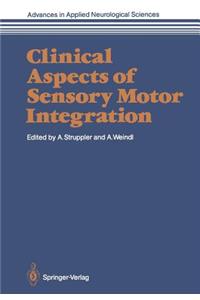 Clinical Aspects of Sensory Motor Integration