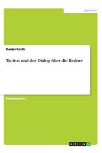 Tacitus Und Der Dialog Uber Die Redner