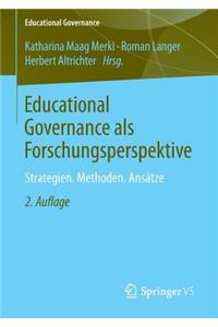 Educational Governance ALS Forschungsperspektive
