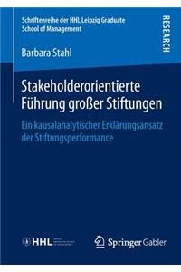 Stakeholderorientierte Führung Großer Stiftungen