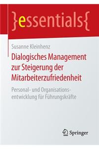 Dialogisches Management Zur Steigerung Der Mitarbeiterzufriedenheit