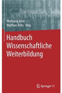 Handbuch Wissenschaftliche Weiterbildung