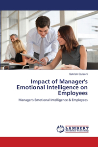Impact of Manager's Emotional Intelligence on Employees