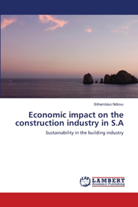 Economic impact on the construction industry in S.A