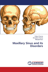 Maxillary Sinus and its Disorders