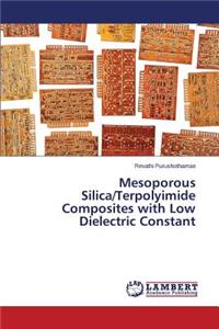 Mesoporous Silica/Terpolyimide Composites with Low Dielectric Constant