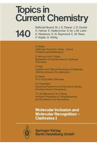 Molecular Inclusion and Molecular Recognition -- Clathrates I