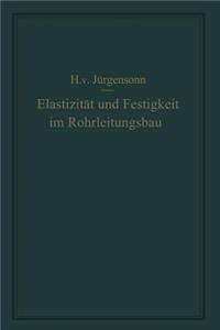 Elastizität Und Festigkeit Im Rohrleitungsbau