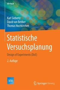 Statistische Versuchsplanung: Design of Experiments (Doe)