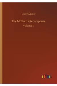 Mother´s Recompense