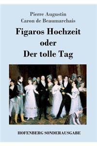 Figaros Hochzeit oder Der tolle Tag