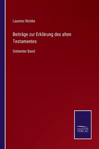 Beiträge zur Erklärung des alten Testamentes
